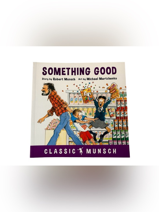 Other - Robert Munsch Something Good Classic Munsch Paperback Children’s Kids Book